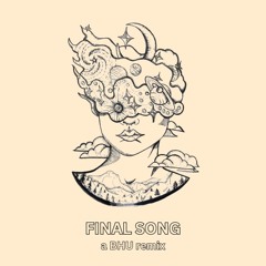 MØ - Final Song (BHU REMIX)