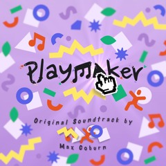Playmaker ~ BGM X (Main Menu)