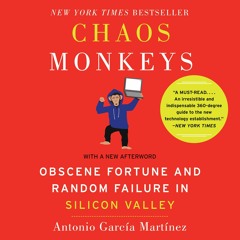 get [❤ PDF ⚡]  Chaos Monkeys - Revised Edition: Obscene Fortune and Ra