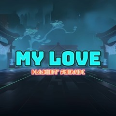 MY LOVE - HAKIET REMIX.mp3