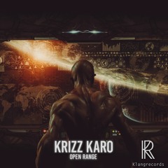 Krizz Karo - Open Range (Klangtronik Remix) [Klangrecords] OUT NOW !!!