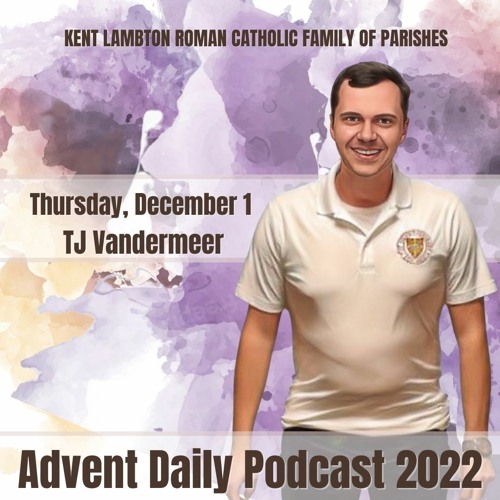Advent Daily Podcast: Dec 1