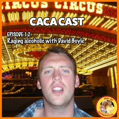 episode 12: Raging alcoholic with david boyle
