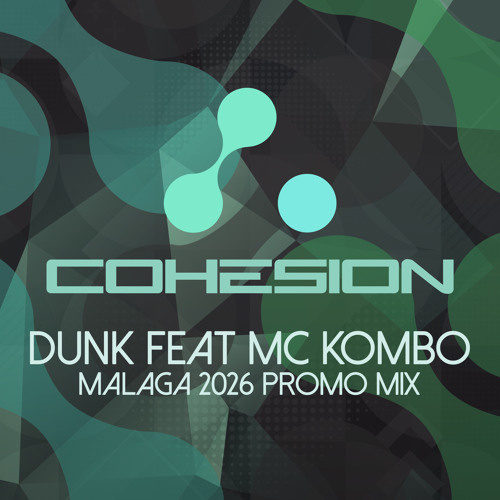 Dunk - Mc Kombo Cohesion Málaga 2026 Promo Mix
