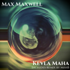 Kevla Maha - MissB Remix