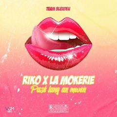 Pasé lang an mwen - Riko x La Mokerie