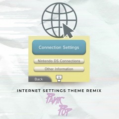 Nintendo 3DS - Internet Settings Theme (Pan!c Pop Remix)