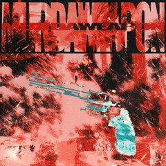 MURDAWEAPON [CS6 RMX]