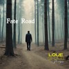 Download Video: Fate Road - Video In Link