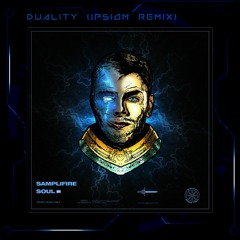 Samplifire - Duality (Ipsiom Remix)