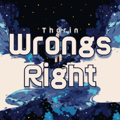 thorin - Wrongs Right
