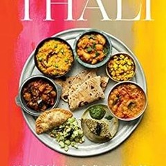 [View] EBOOK 🖊️ Thali (The Times Bestseller): A Joyful Celebration of Indian Home Co