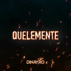 Dinayro - Quelemente (Extended Mix)