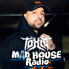 TOXIC - Mad House Radio Mix