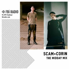 The Midday Mix - SCAM & CORIN for DECISIONS (Oct '20)