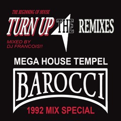 Turn up the remixes presents "The Barocci edition"