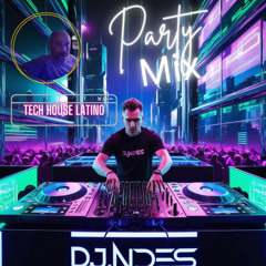 DjNdès Mix Live #19 (Tech House Latino 2025 )