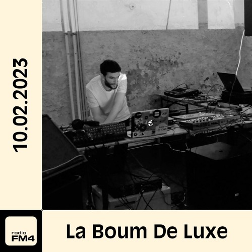 Stream Fm4 La Boum De Luxe Radio Show x Electropia Records by electropia  records | Listen online for free on SoundCloud
