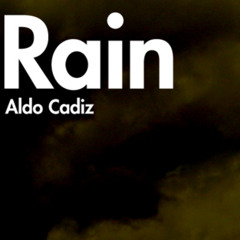 Aldo Cadiz - Rain (original mix) - New League 2007
