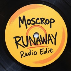 Moscrop -  Runaway (Radio Edit)