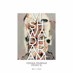 FREE DOWNLOAD VegaZ SL - Vishwa Dharam (Original Mix)