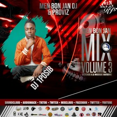 Men Bon Jan Mix 20Mnts Vol. 3 By DJ 1Posib