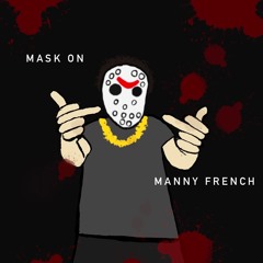 MASK ON prod highsoulja