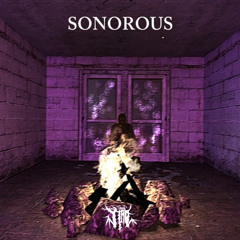 SONOROUS