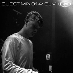Guest Mix 014: GLM