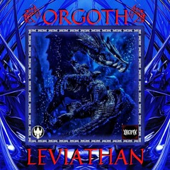 ORGOTH - LEVIATHAN