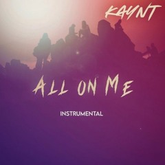 All On Me (Instrumental)