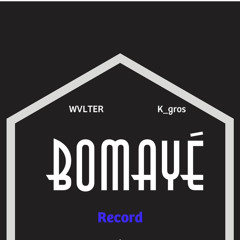 Bomayé ft(k_gros)