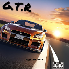 GTR (Prod. SilenceX)