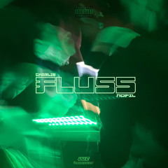 Fluss - Nofìl x Charlie (prod.zizzu&mig)