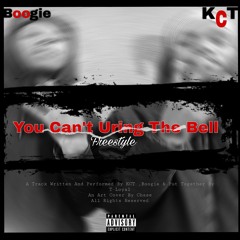 YOU CAN'T UNRING THE BELL (Freestyle)(W/BOOGIE).mp3