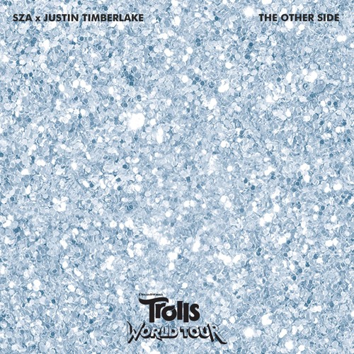 The Other Side (from Trolls World Tour) [feat. Justin Timberlake]