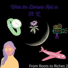 When The Demons Roll In (ft. QG)(Prod. Flash Studios HD)