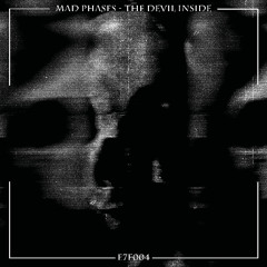 Mad Phases - The Devil Inside [Temporary Free Download]