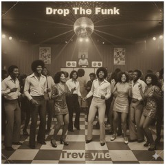 Drop The Funk [Compulsive Movement Records]