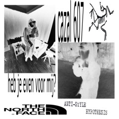 ANTI STYLE - CAZAL 607 (HEB JE EVEN VOOR MIJ)