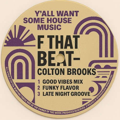 Colton Brooks- F That Beat