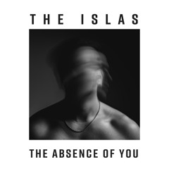 The Absence Of You