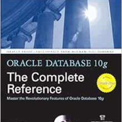 [VIEW] KINDLE 📘 Oracle Database 10g: The Complete Reference (Osborne ORACLE Press Se
