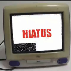 hiatus