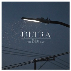 ULTRA - (FREE DOWNLOAD)