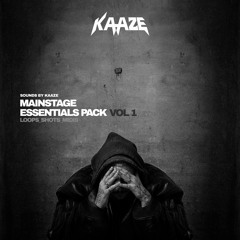 KAAZE Pres. Mainstage Essentials Pack Vol. 1