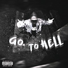 Go To Hell [p. InBloom]