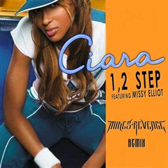Ciara - 1, 2 Step ft. Missy Elliott (Mikes Revenge Remix)