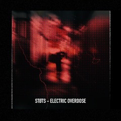 Premiere: STØTS - Electric Overdose