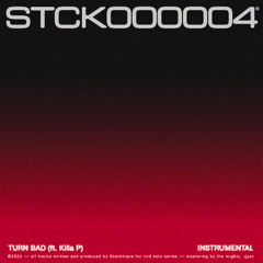 Premiere: Stacktrace 'TURN BAD' (ft. Killa P)
